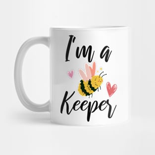 Beekeeper Beekeeping I'm a Keeper Mug